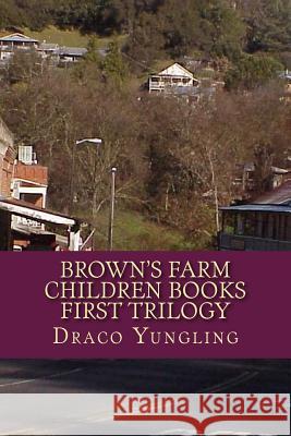 Brown's Farm Children Books First Trilogy