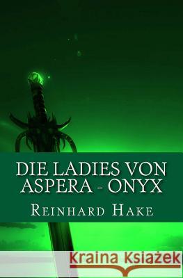 Die Ladies von Aspera - Onyx