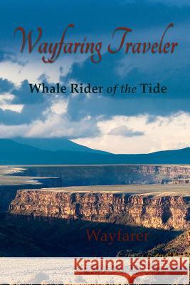 Wayfaring Traveler: Whale Rider of the Tide