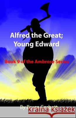 Alfred the Great; Young Edward