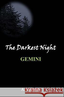 The Darkest Night - Gemini