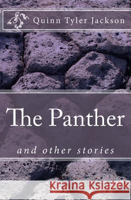 The Panther: and other stories