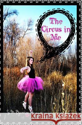 The Circus In Me