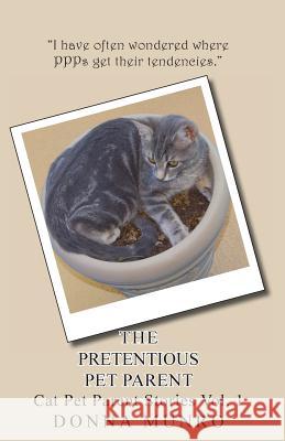 The Pretentious Pet Parent Vol. 1: The Cat PetParent Blog