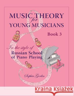 Music Theory for Young Musicians in the Style of Russian School of Piano Playing