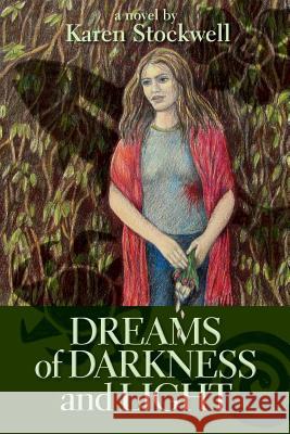 Dreams of Darkness and Light