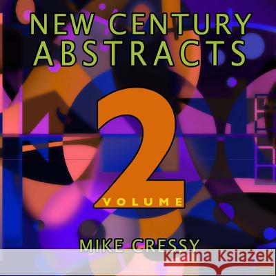 New Century Abstracts 2: Second volume: The next two years.