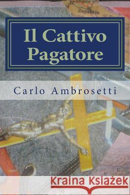 Il Cattivo Pagatore: Quello che non dovrebbe accadere, spesso accade. Chi difende le vittime?