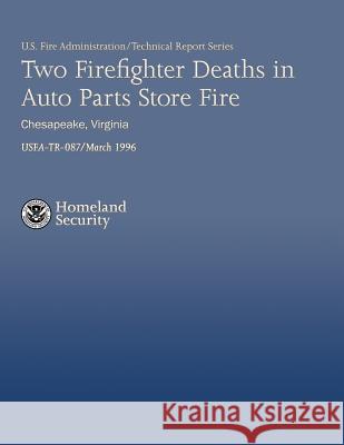 Two Firefighter Deaths in Auto Parts Store Fire- Chesapeake, Virginia