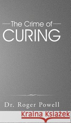 The Crime of Curing