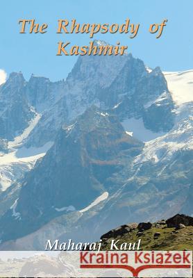 The Rhapsody of Kashmir