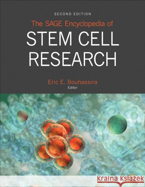 The Sage Encyclopedia of Stem Cell Research