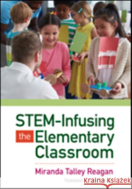 STEM-Infusing the Elementary Classroom