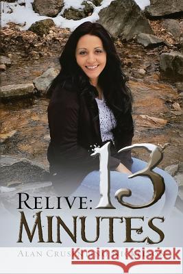 Relive: 13 Minutes