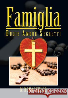 Famiglia: Bugie Amour Segretti
