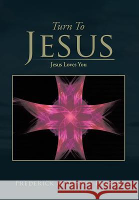 Turn to Jesus: Jesus Loves You
