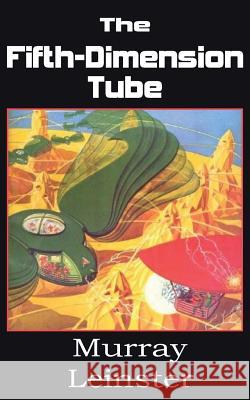 The Fifth-Dimension Tube