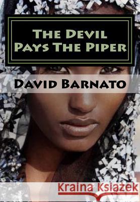 The Devil Pays The PIper