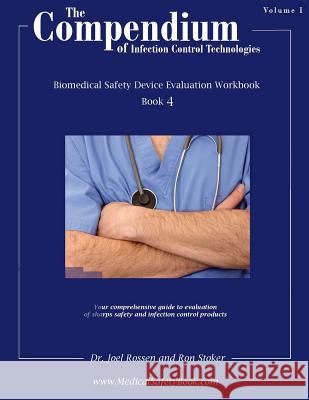 Book 4 Compendium of Infection Control Technologies Workbook: Help for Your Exposure Control Plan