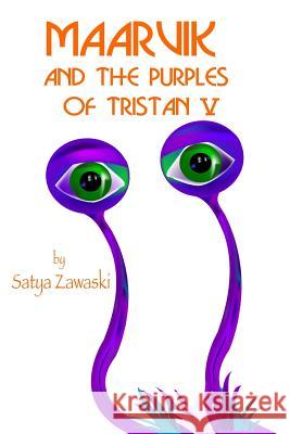 Maarvik And The Purples Of Tristan V