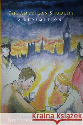 The American Student: A Redemption