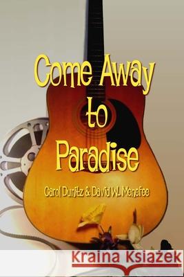 Come Away to Paradise