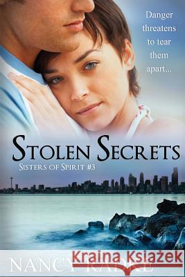 Stolen Secrets: Sisters of Spirit #3