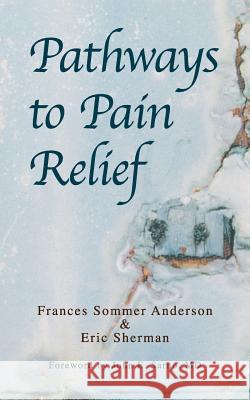 Pathways to Pain Relief