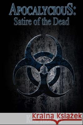 Apocalycious: Satire of the Dead