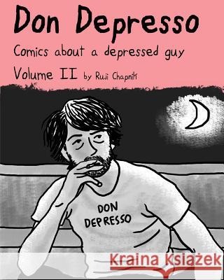 Don Depresso, Volume II: Comics About a Depressed Guy