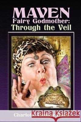 Maven Fairy Godmother: Through the Veil