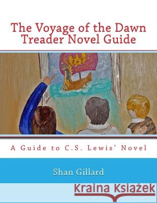 The Voyage of the Dawn Treader Novel Guide