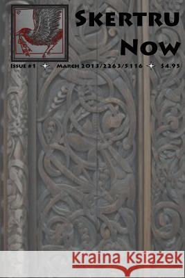 Skertru Now: Issue 1, March 2013