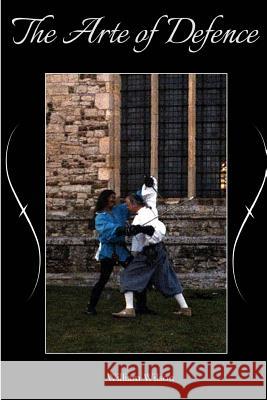 The Arte of Defence: An Introduction to the Rapier