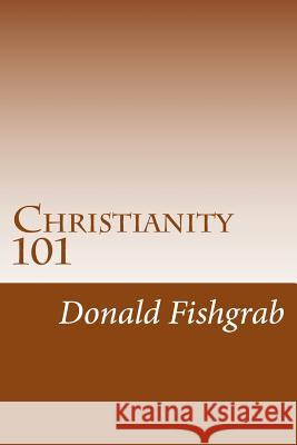 Christianity 101: Basics Every Christian Needs To Know
