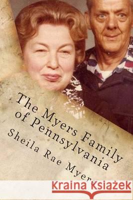 The Myers Family of Pennsylvania