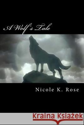 A Wolf's Tale
