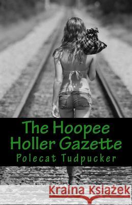 The Hoopee Holler Gazette: Book One
