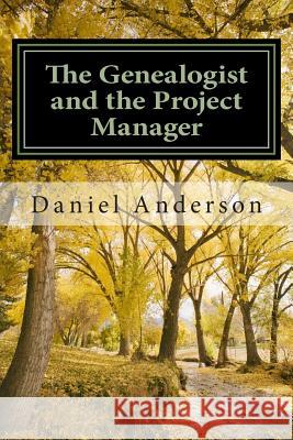 The Genealogist and the Project Manager: A 