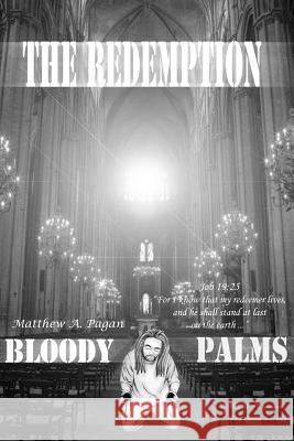 The Redemption: Bloody Palms