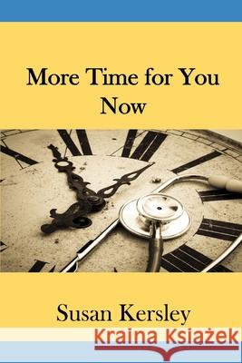 More Time For You Now!: Find the time to have a life