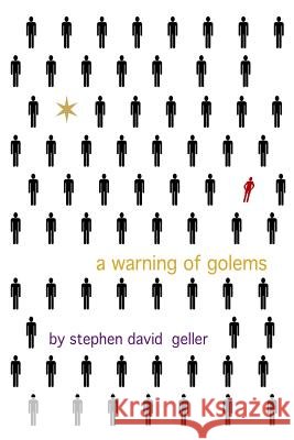 A Warning of Golems
