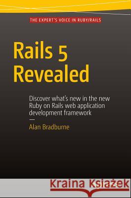 Rails 5 Revealed