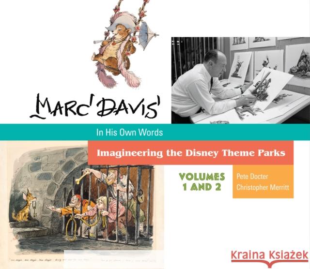 Marc Davis: In His Own Words: Imagineering the Disney Theme Parks