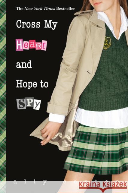 Cross My Heart and Hope to Spy