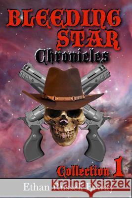 The Bleeding Star Chronicles Collection 1