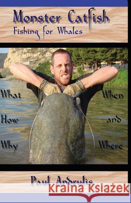 Monster Catfish: Fishing for Whales