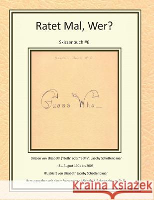 Ratet Mal, Wer? Skizzenbuch #6