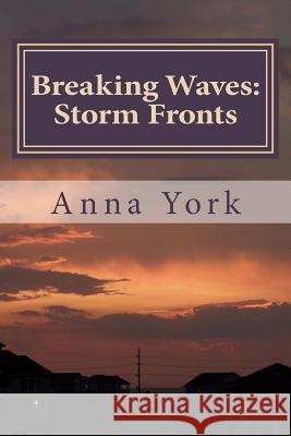 Breaking Waves: Storm Fronts: The Fourth Summer