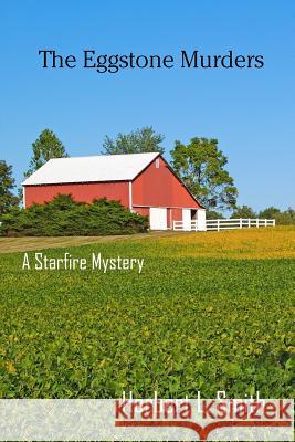 The Eggstone Murders: A Starfire Mystery